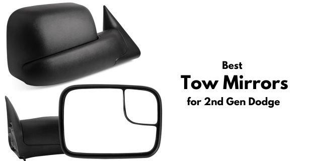 Best Tow Mirrors for 2nd Gen Dodge