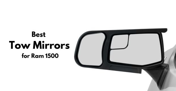 Best Tow Mirrors for Ram 1500